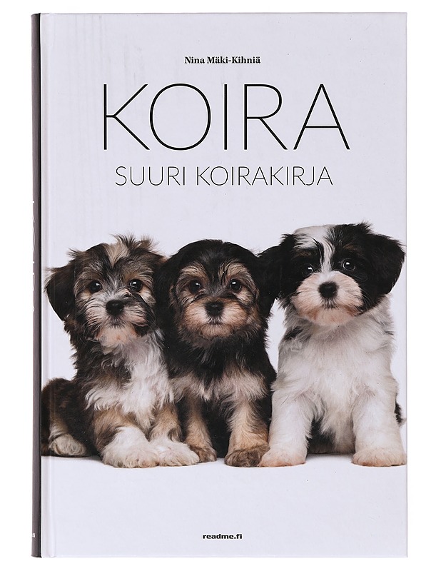 Koira / suuri koirakirja - Nina Mäki-Kihniä - Tietokirjat ja oppaat - 10105641286 - 0