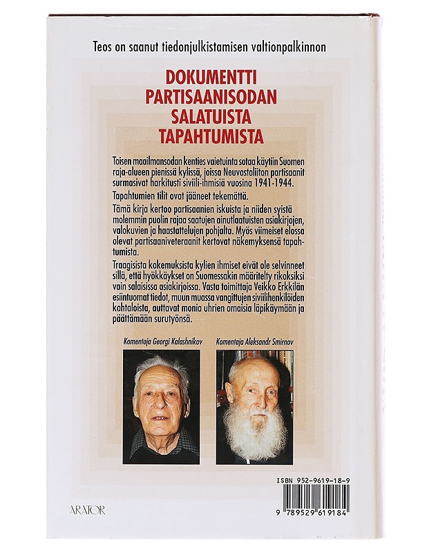 Vaiettu sota : Neuvostoliiton partisaanien iskut suomalaisiin kyliin - Veikko Erkkilä - Historiakirjat - 10105641303 - 1