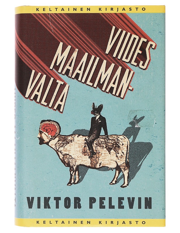 Viides maailmanvalta / yli-ihmisen tarina - Pelevin, Viktor - Romaanit ja novellit - 10105641313 - 0