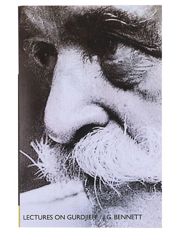 Lectures on Gurdjieff - J. G. Bennett - Romaanit ja novellit - 10105641340 - 0