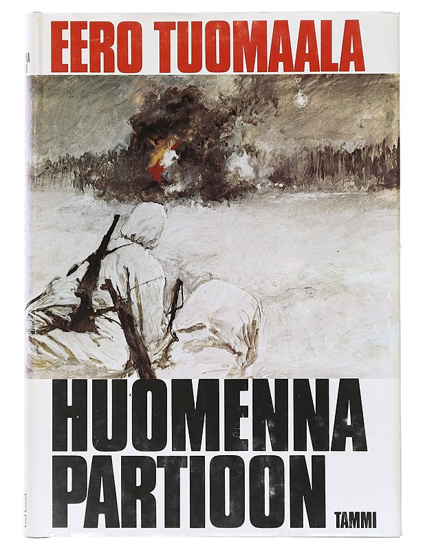 Huomenna partioon - Eero Tuomaala - Romaanit ja novellit - 10105641372 - 0