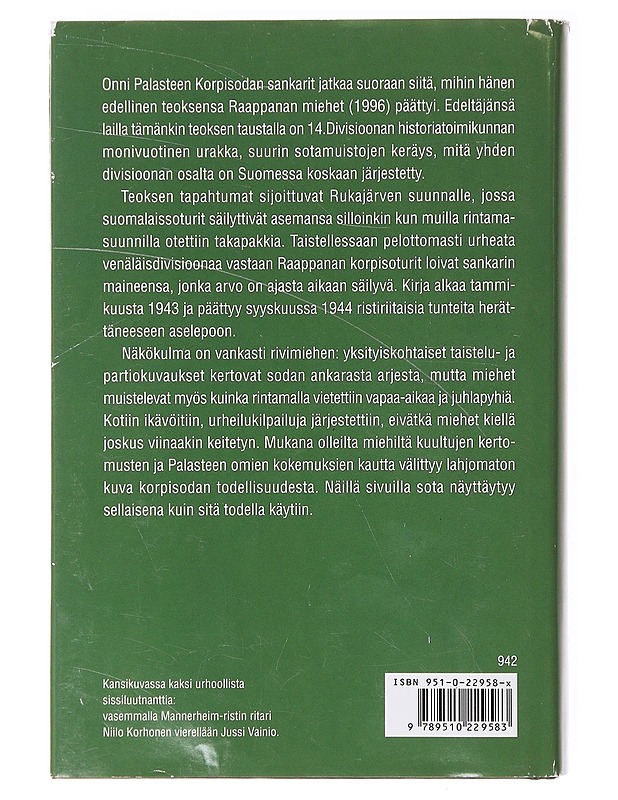 Korpisodan sankarit / 14. divisioonan tie 1943-1944 - Onni Palaste - Elämäkerrat ja muistelmat - 10105641456 - 1