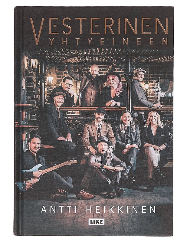 Vesterinen yhtyeineen - Antti Heikkinen - Elämäkerrat ja muistelmat - 10105641453 - 0
