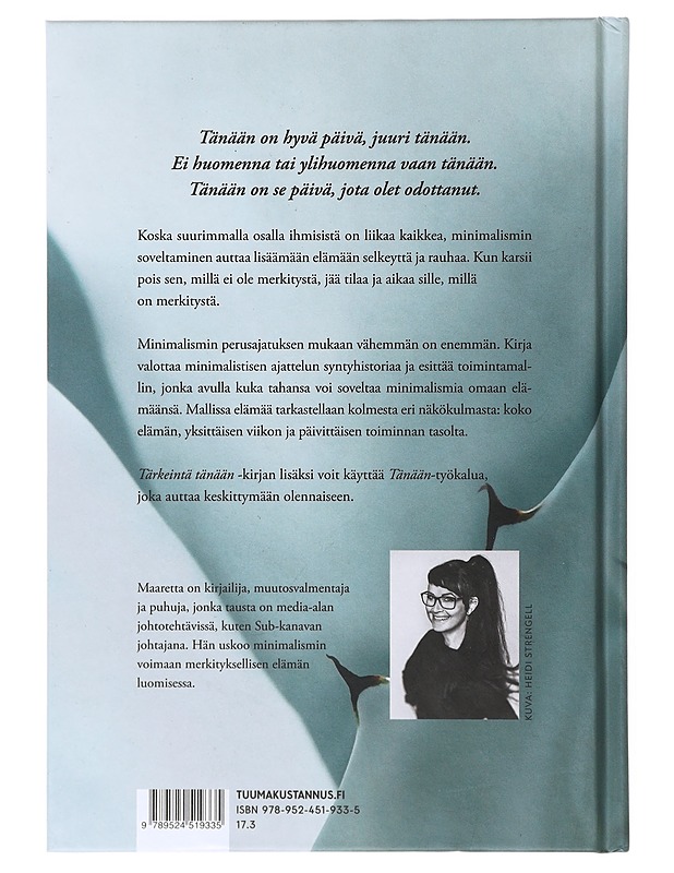 Tärkeintä tänään : näin saat vähemmällä enemmän - Maaretta Tukiainen - Kirja lahjaksi - 10105641457 - 1