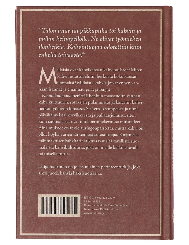 Pannu kuumana - Tuija Saarinen - Historiakirjat - 10105641459 - 1