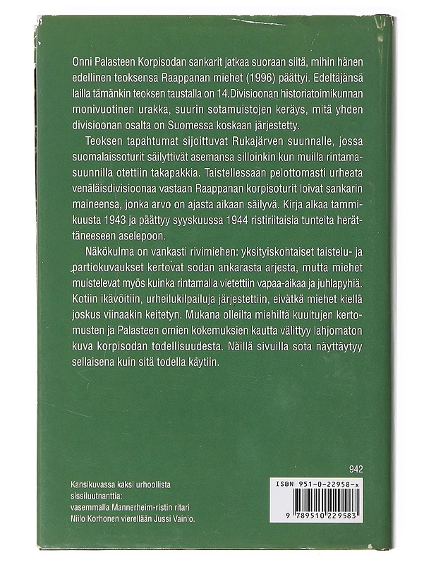 Korpisodan sankarit / 14. divisioonan tie 1943-1944 - Onni Palaste - Elämäkerrat ja muistelmat - 10105641465 - 1