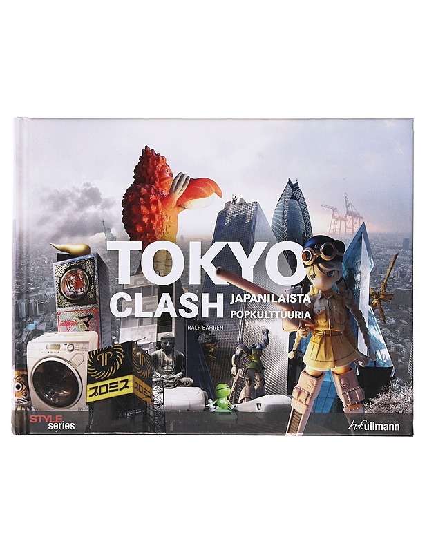 Tokyo clash / japanilaista popkulttuuria - Bähren, Ralf - Tietokirjat ja oppaat - 10105641478 - 0
