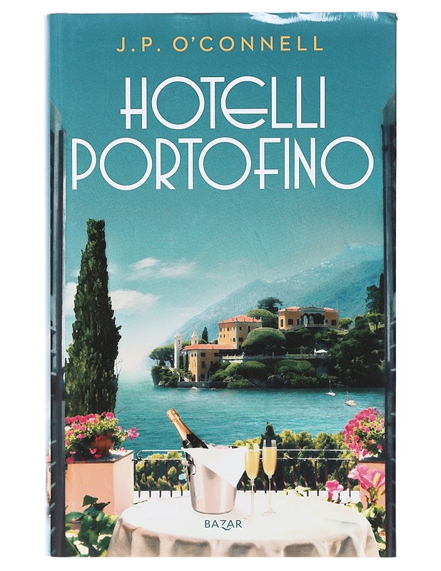 Hotelli Portofino - O'Connell, J. P. - Romaanit ja novellit - 10105641480 - 0