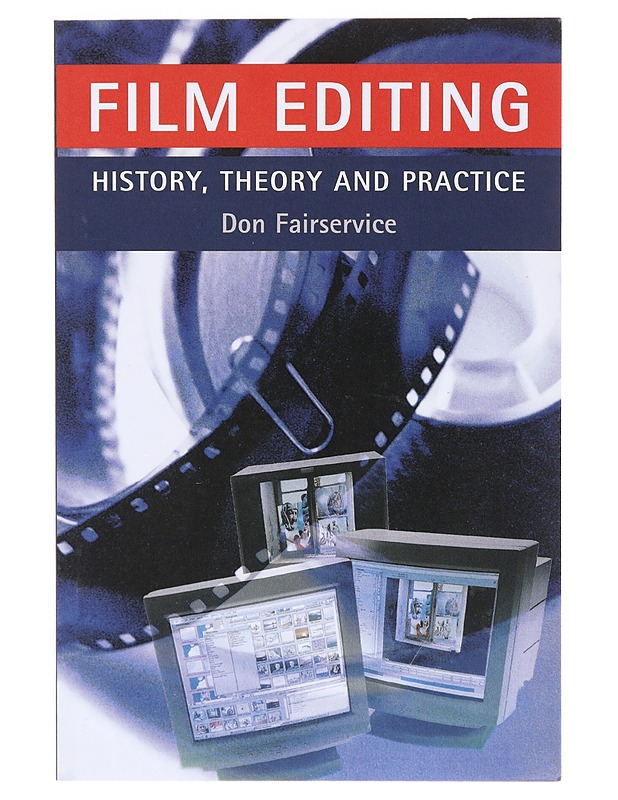 Film Editing - Don Fairservice - Kirja lahjaksi - 10105641538 - 0