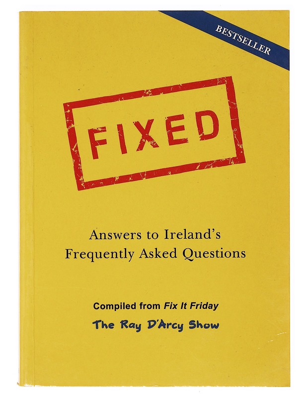 Fixed: Answers to Ireland's Frequently Asked Questions - Ray D'Arcy  - Hyvinvointikirjat - 10105641575 - 0