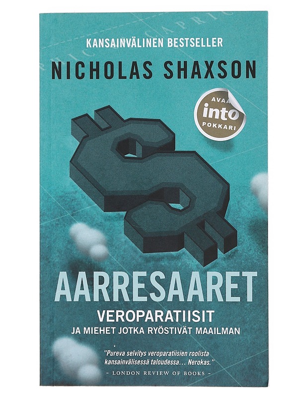 Aarresaaret / veroparatiisit ja miehet jotka ryöstivät maailman - Shaxson, Nicholas - Tietokirjat ja oppaat - 10105641581 - 0