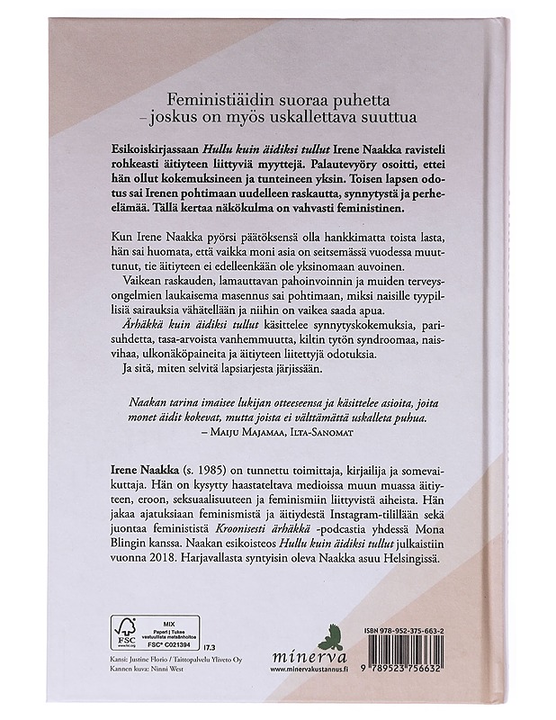 Ärhäkkä kuin äidiksi tullut - Irene Naakka - Elämäkerrat ja muistelmat - 10105641602 - 1