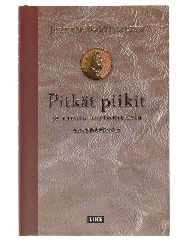 Pitkät piikit ja muita kertomuksia - Martikainen, Jarkko - Romaanit ja novellit - 10105641610 - 0