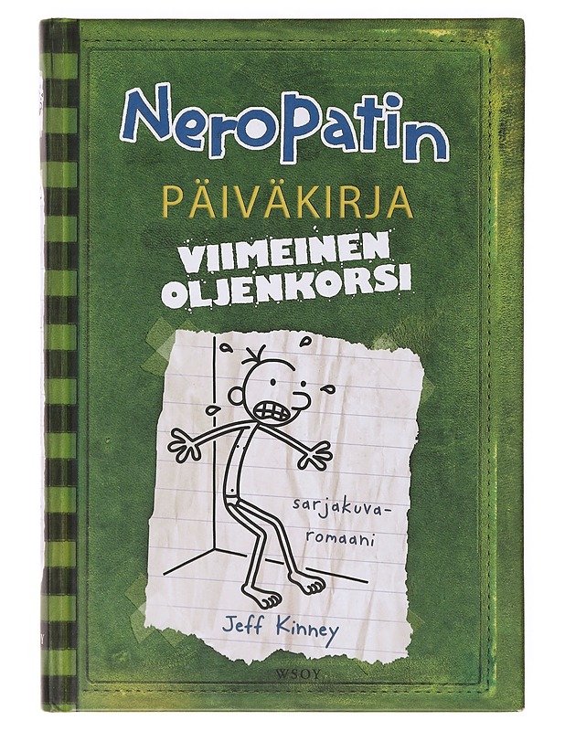 Neropatin päiväkirja / 3 Viimeinen oljenkorsi : Greg Heffleyn julkaisu - Kinney, Jeff - Lastenkirjat - 10105641613 - 0