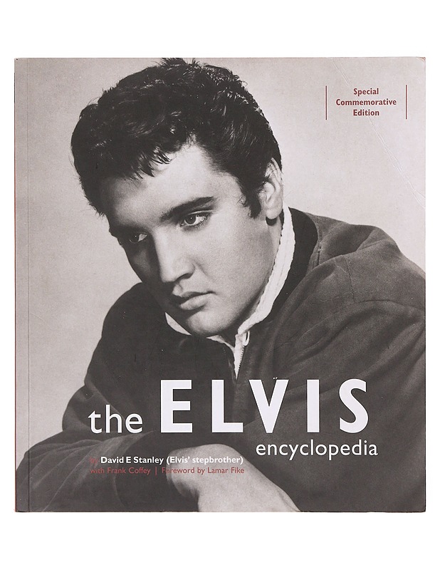 The Elvis encyclopedia : the complete and definitive reference book on the king of rock & roll - Stanley, David E. - Tietokirjat ja oppaat - 10105641641 - 0