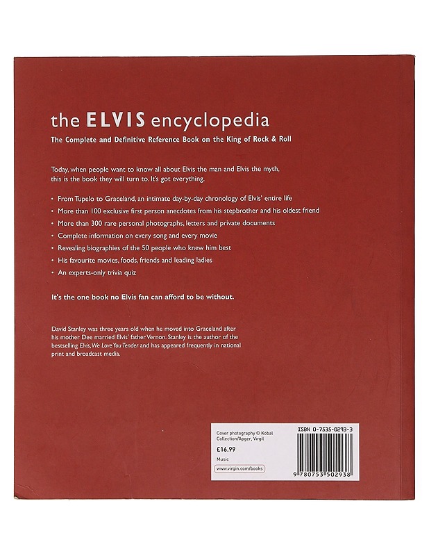 The Elvis encyclopedia : the complete and definitive reference book on the king of rock & roll - Stanley, David E. - Tietokirjat ja oppaat - 10105641641 - 1