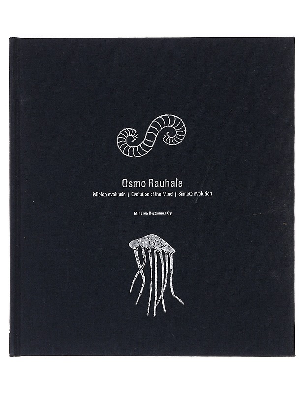 Mielen evoluutio = evolution of the mind = sinnets evolution - Rauhala, Osmo - Tietokirjat ja oppaat - 10105641693 - 0