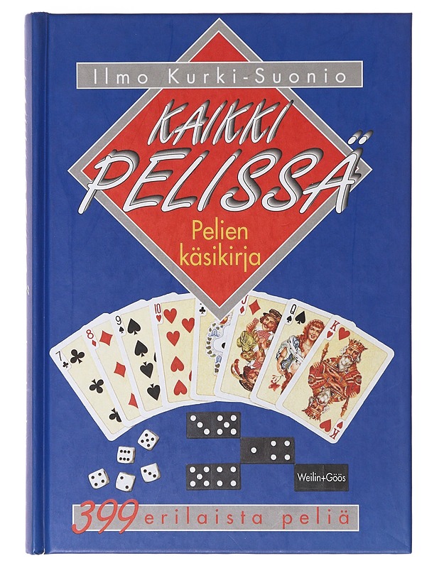 Kaikki pelissä / Pelien käsikirja - Ilmo Kurki-Suonio - Tietokirjat ja oppaat - 10105641726 - 0