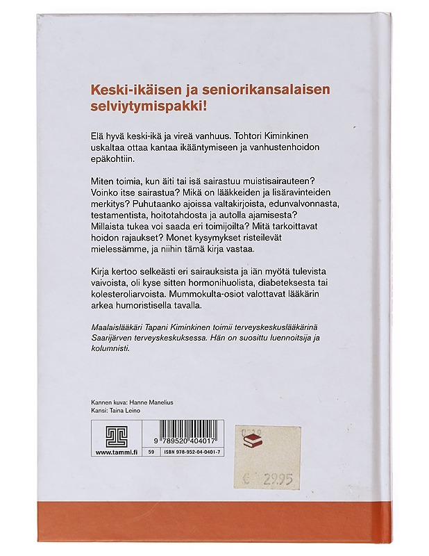Täyttä elämää - Tapani Kiminkinen - Tietokirjat ja oppaat - 10105641747 - 1