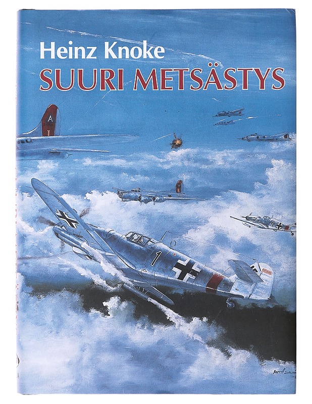 Suuri metsästys - Knoke, Heinz - Elämäkerrat ja muistelmat - 10105641784 - 0
