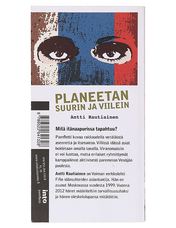 Planeetan suurin ja viilein / tositarinoita Venäjältä - Antti Rautiainen - Elämäkerrat ja muistelmat - 10105641827 - 1