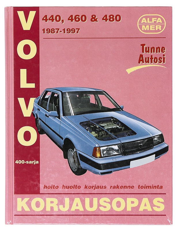 Volvo 440, 460 & 480 1987-1997 / korjausopas - Legg, A. K. - Tietokirjat ja oppaat - 10105641832 - 0