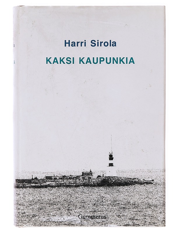 Kaksi kaupunkia - Harri Sirola - Romaanit ja novellit - 10105641839 - 0