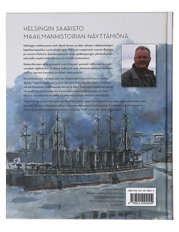 Keisarin perintö / kertomuksia Helsingin sotilassaarten historiasta - Nieminen, Jarmo - Historiakirjat - 10105641842 - 1