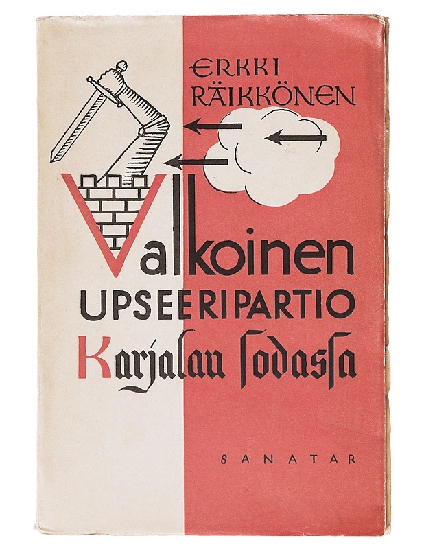 Valkoinen upseeripartio Karjalan s.- Erkki R. - Historiakirjat - 10105641860 - 0
