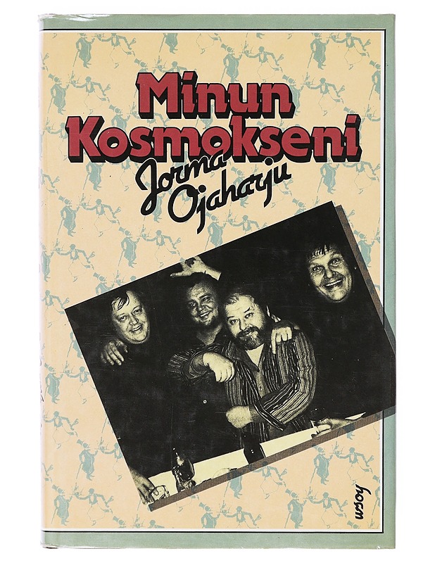 Minun kosmokseni - Ojaharju, Jorma - Elämäkerrat ja muistelmat - 10105641904 - 0