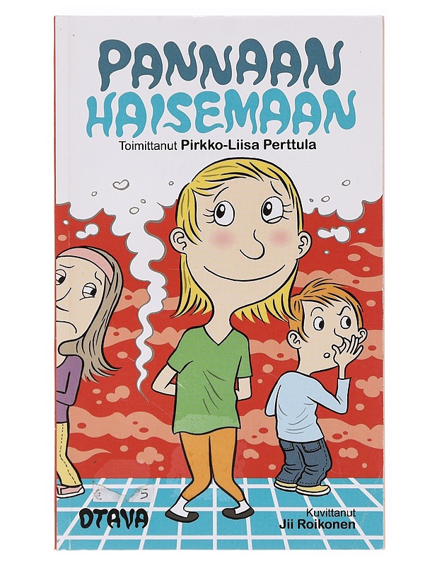 Pannaan haisemaan - Perttula, Pirkko-Liisa - Tietokirjat ja oppaat - 10105641922 - 0