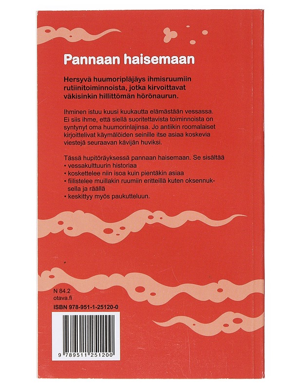Pannaan haisemaan - Perttula, Pirkko-Liisa - Tietokirjat ja oppaat - 10105641922 - 1