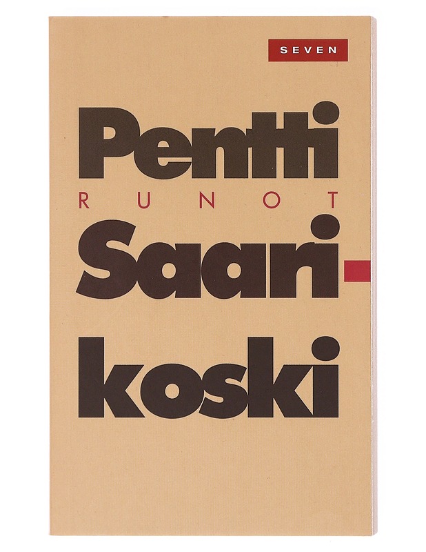 Runot - Saarikoski, Pentti - Runot ja näytelmät - 10105641920 - 0