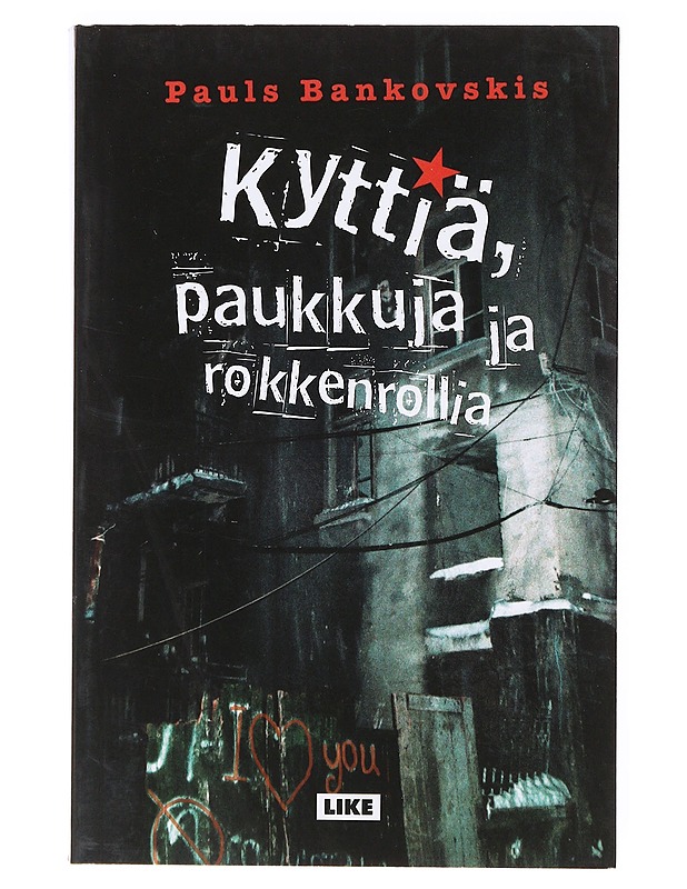 Kyttiä, paukkuja ja rokkenrollia - Bankovskis, Pauls - Romaanit ja novellit - 10105641929 - 0
