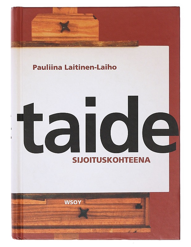 Taide sijoituskohteena - Pauliina Laitinen-Laiho - Taide- ja kulttuurikirjat - 10105641947 - 0