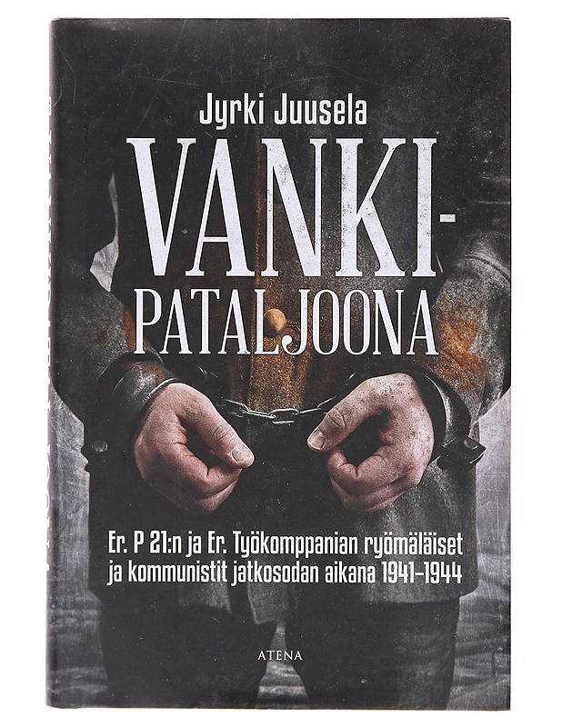 Vankipataljoona - Jyrki Juusela - Elämäkerrat ja muistelmat - 10105641984 - 0