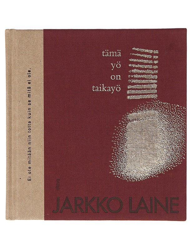 Tämä yö on taikayö / runoja - Jarkko Laine - Runot ja näytelmät - 10105641982 - 0