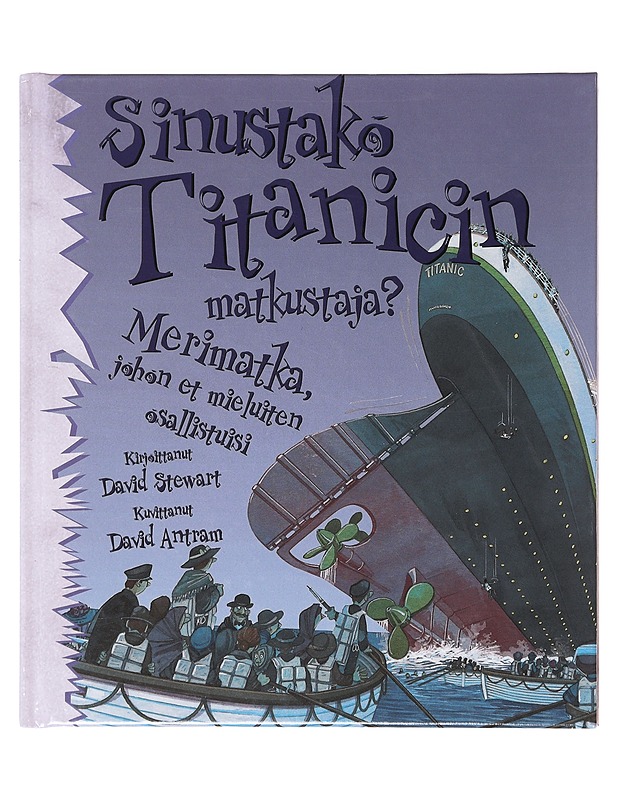 Sinustako Titanicin matkustaja? / Merimatka, johon et mieluiten osallistuisi - Stewart, David - Historiakirjat - 10105641996 - 0