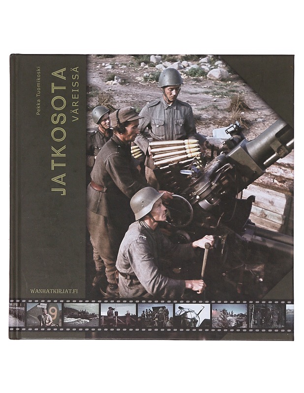 Jatkosota väreissä - Tuomikoski, Pekka - Kirja lahjaksi - 10105642002 - 0