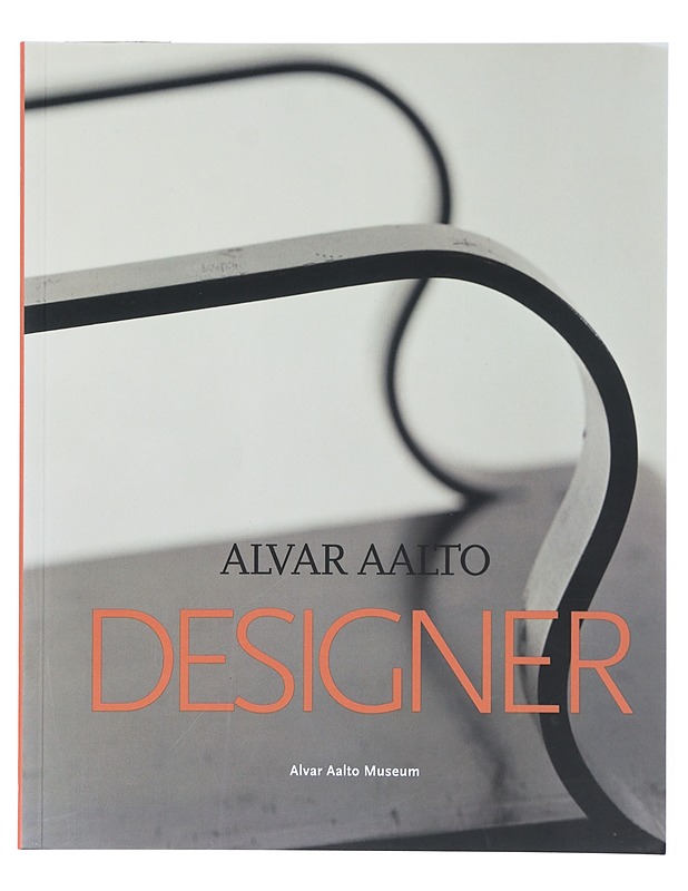 Alvar Aalto : designer - Tuukkanen, Pirkko - Taide- ja kulttuurikirjat - 10105642013 - 0