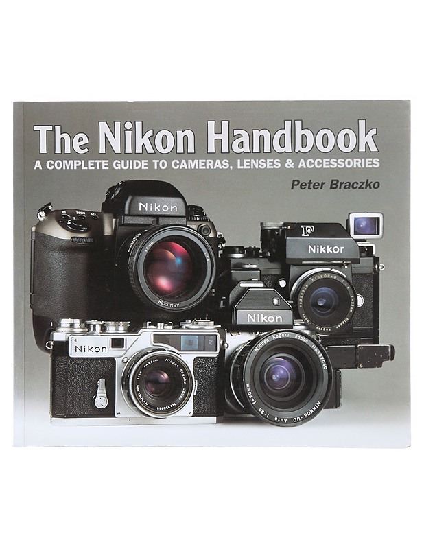 The Nikon Handbook - Peter Braczko - Tietokirjat ja oppaat - 10105642020 - 0