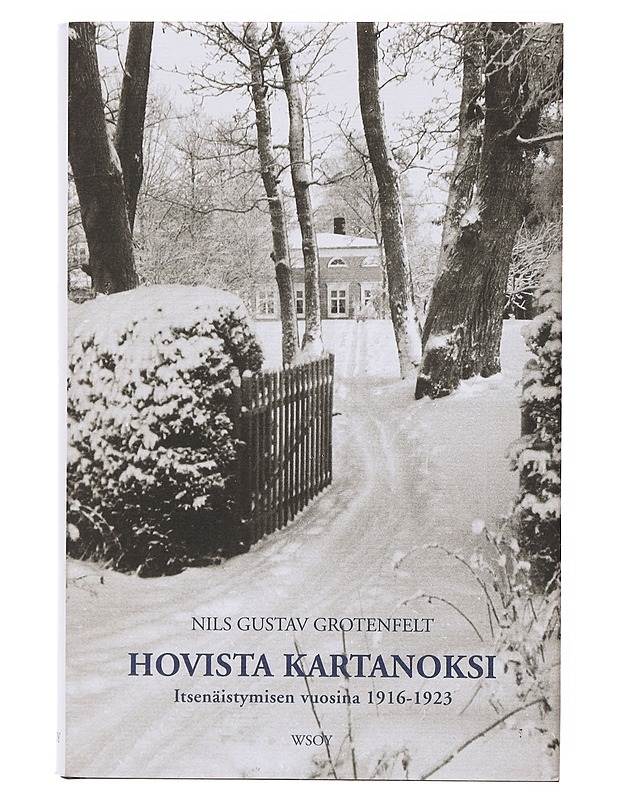 Hovista kartanoksi - Nils Gustav Grotenfelt - Historiakirjat - 10105642039 - 0