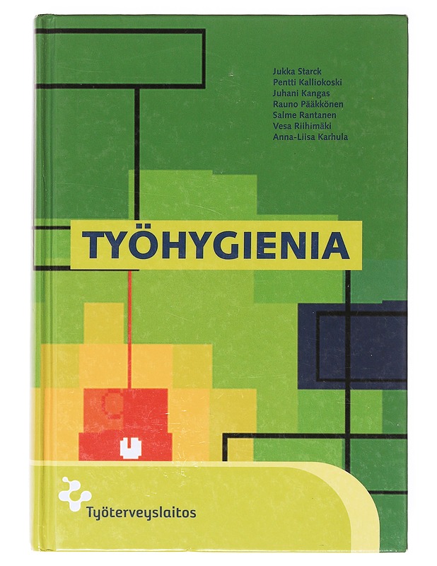 Työhygienia - Starck, Jukka - Tietokirjat ja oppaat - 10105642040 - 0