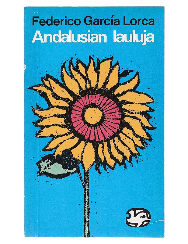 Andalusian lauluja - Garsía Lorca, Federico - Runot ja näytelmät - 10105642056 - 0