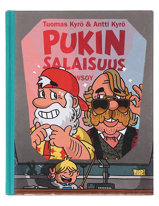 Pukin salaisuus - Kyrö, Tuomas - Lastenkirjat - 10105642066 - 0