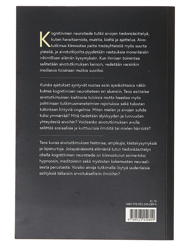 Kuinka ajatukset syntyvät : aivotutkimuksen ajankohtaisia kysymyksiä - Petri Paavilainen - Tietokirjat ja oppaat - 10105642088 - 1