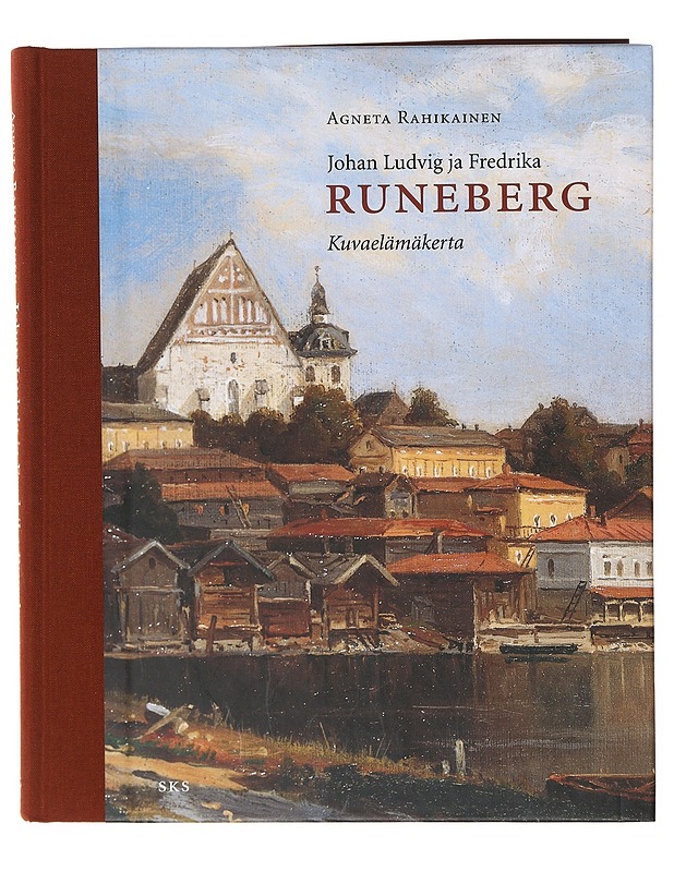 Johan Ludvig ja Fredrika R. - Agneta Rahikainen - Elämäkerrat ja muistelmat - 10105642086 - 0