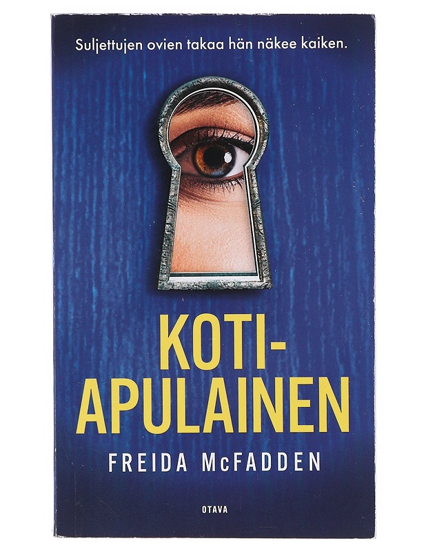 Kotiapulainen - McFadden, Freida - Romaanit ja novellit - 10105642097 - 0