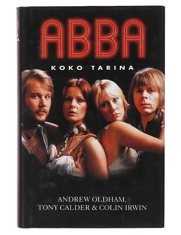 Abba / koko tarina - Oldham, Andrew - Elämäkerrat ja muistelmat - 10105642114 - 0