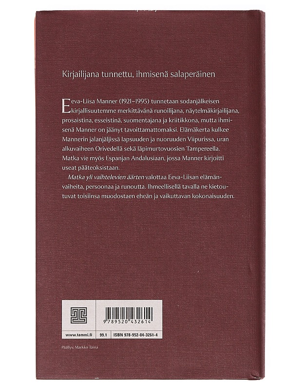 Eeva-Liisa Manner / matka yli vaihtelevien äärten - Marja-Leena Tuurna - Tietokirjat - 10105642136 - 1